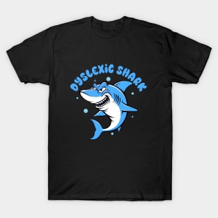 Dyslexia Awareness Dyslexic Reading Teacher Dyslexic Shark T-Shirt